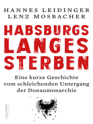 cover image of Habsburgs langes Sterben